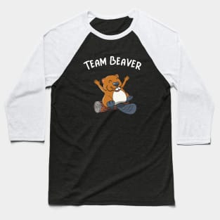 Team Beaver Rodent Animal Funny Beaver Baseball T-Shirt